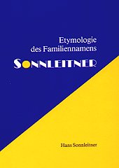 Hans Sonnleitner: Etymologie des Familiennamens ...