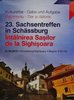 23. Sachsentreffen in Schburg im Zeichen des Kulturerhalts 2013
