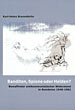 Banditen, Spione oder Helden? - Bewaffneter antikommunistischer Widerstand in Rum�nien 1948-1962