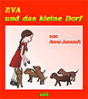 Eva und das kleine Dorf