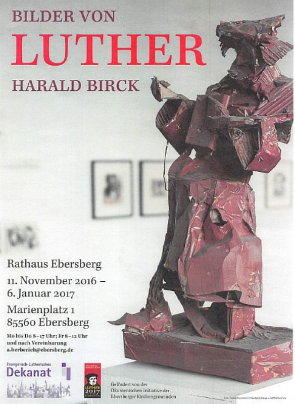 Plakat der Luther-Ausstellung in Ebersberg ...