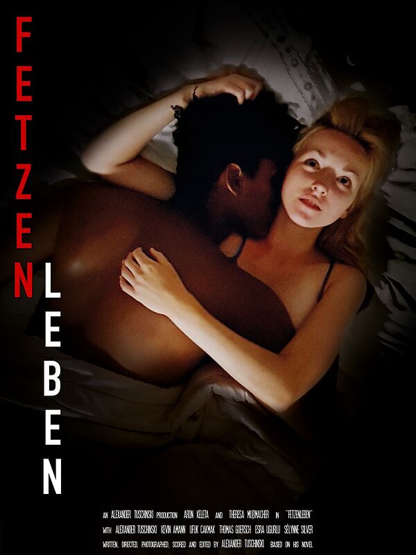 Spielfilm „Fetzenleben“. Bildquelle: Alexander ...
