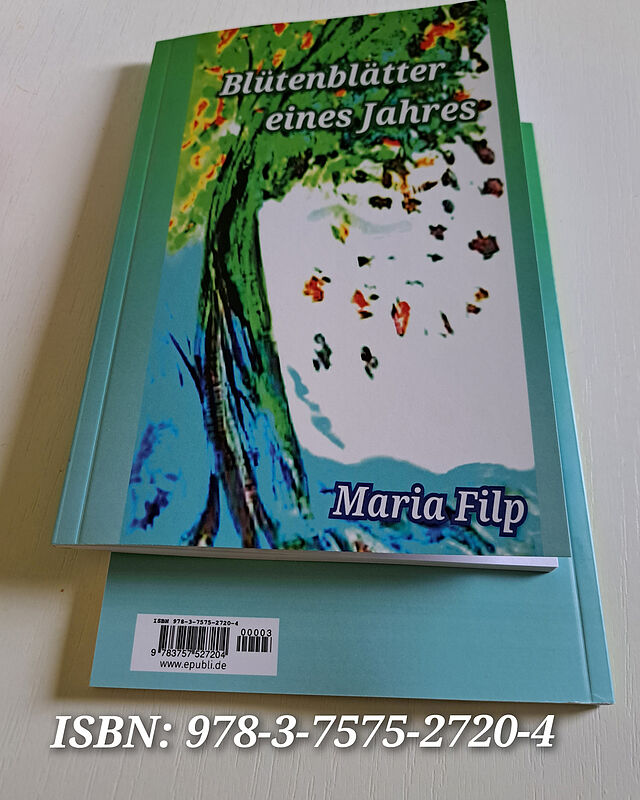Der Gedichtband von Maria Filp ist erhältlich bei ...