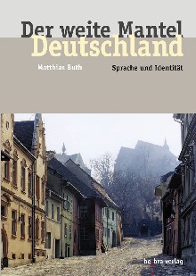 Der weite Mantel Deutschland. Sprache und Identitt