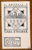 ExLIBRIS Carl Engber. Geschickt:Georg Schoenpflug von Gambsenberg