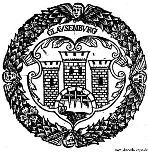 Claudiopolis/Klausenburg/Kolozsvr.Wappen der Stadt auf einem Druck von Casparus Heltauer/Gaspar Helti. Geschickt: Georg Schoenpflug von Gambsenberg G