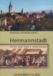 Hermannstadt – Portrt einer Stadt in Siebenbrgen