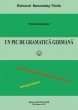 Un pic de gramatică germană